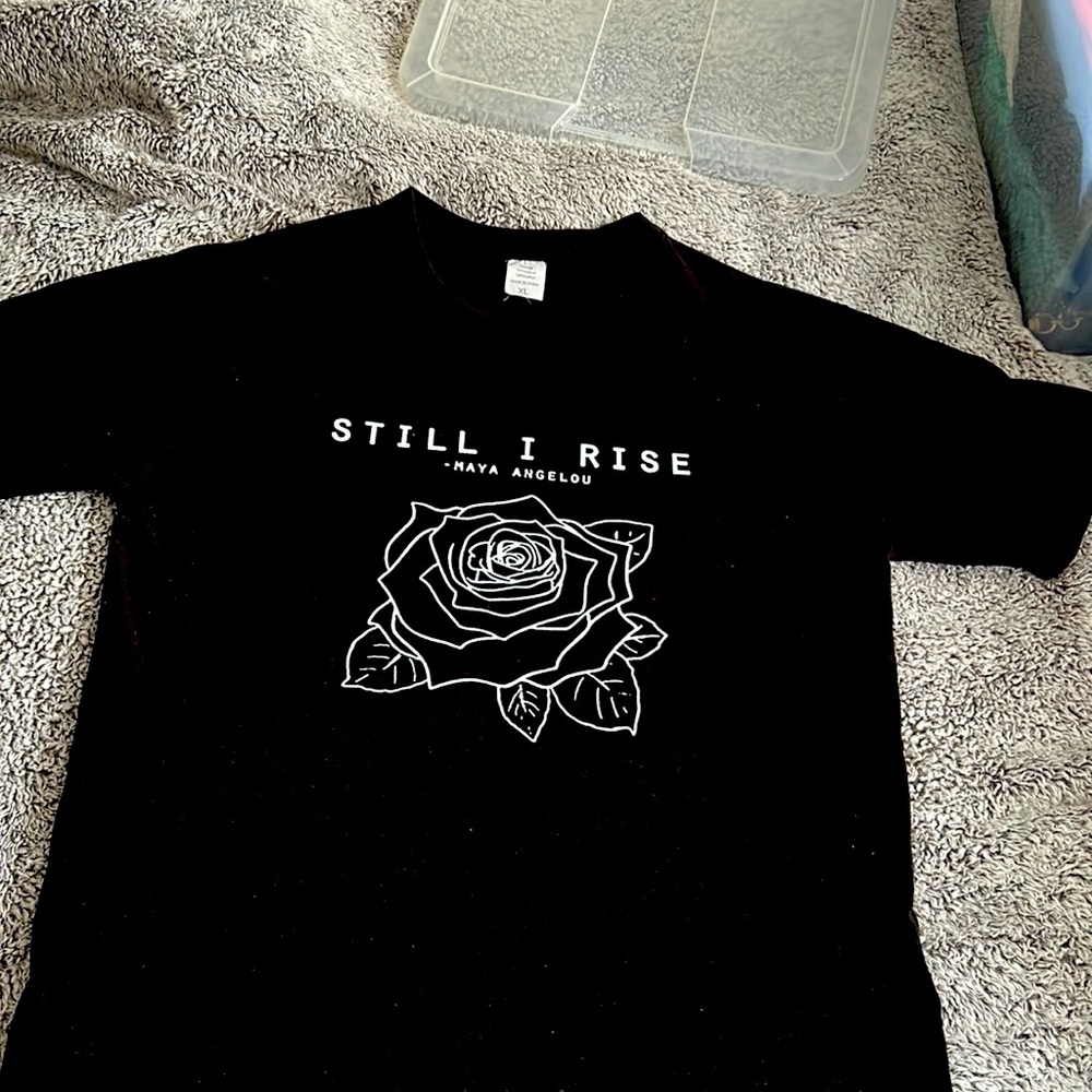 TShirt “still I rise”